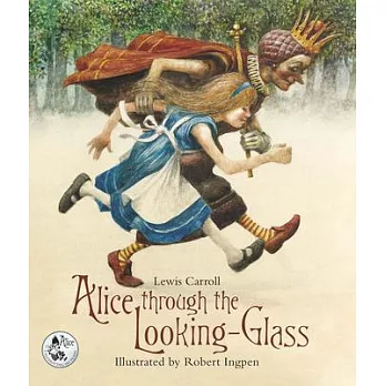 Alice Through the Looking-Glass: And What She Found There