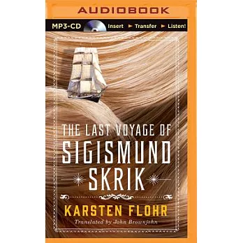 The Last Voyage of Sigismund Skrik