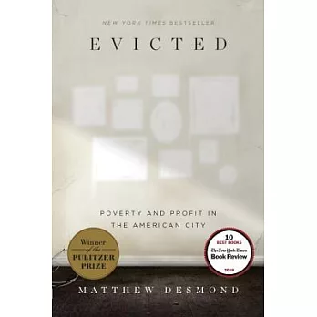 Evicted: Poverty and Profit in the American City