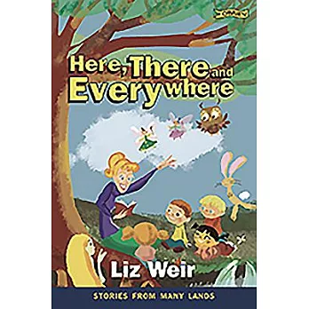 Here, There and Everywhere