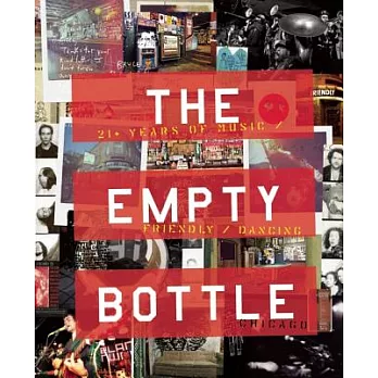 The Empty Bottle Chicago: 21+ Years of Music / Friendly / Dancing