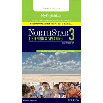 Northstar, Level 3 Myenglishlab: Listening and Speaking
