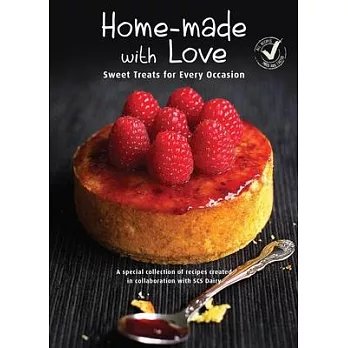 Home-Made with Love: Sweet Treats for Every Occasion