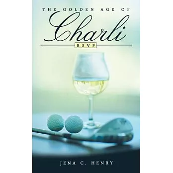 The Golden Age of Charli: RSVP