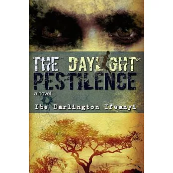 The Daylight Pestilence