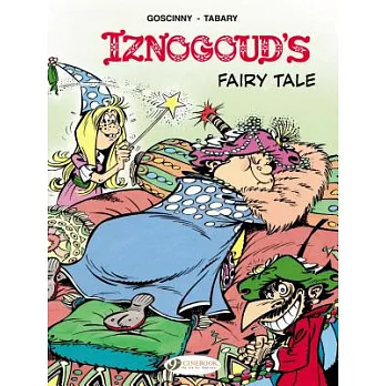 Iznogoud 12: Iznogoud’s Fairy Tale