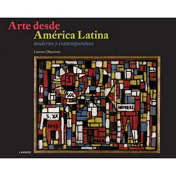 Arte desde América Latina: moderno y contmeporáneo