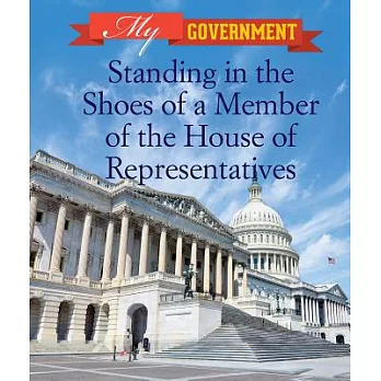 Standing in a the Shoes of a Member of the House of Representatives