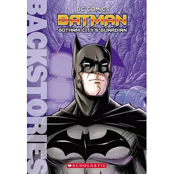 Batman: Gotham City’s Guardian