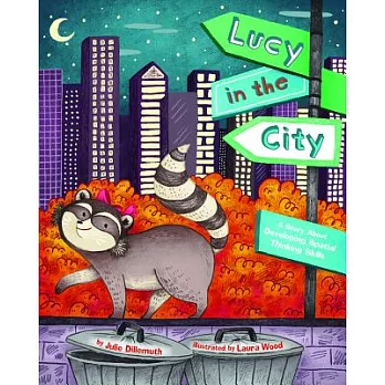 Lucy in the City: A Story About Developing Spatial Thinking Skills