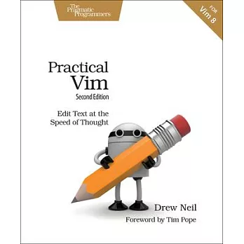 Practical VIM: Edit Text at the Speed of Thought