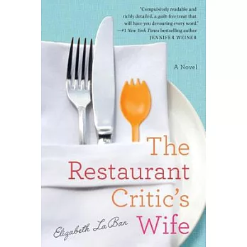 The Restaurant Critic’s Wife