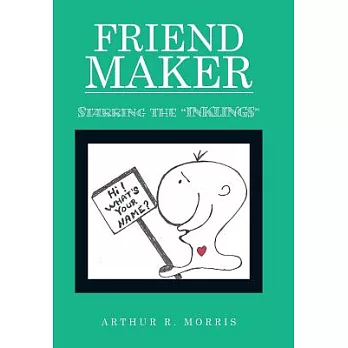 Friend Maker: Starring the “inklings”