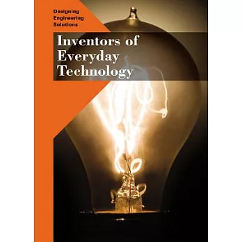 Inventors of Everyday Technology