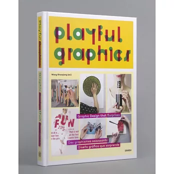 Playful graphics : graphic design that surprises /