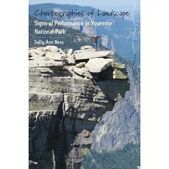 Choreographies of Landscape: Signs of Performance in Yosemite National Park