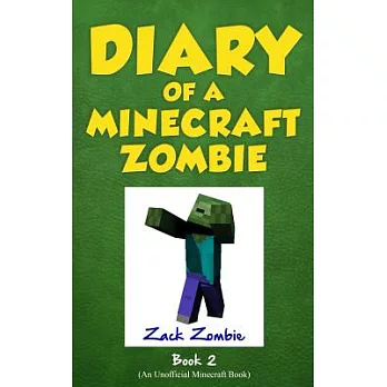 Diary of a Minecraft Zombie Book 2