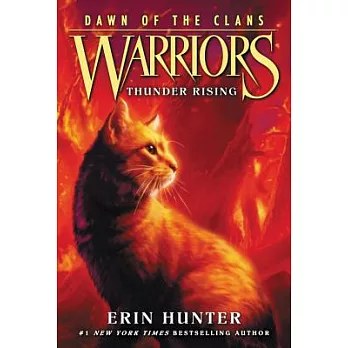 Warriors, Dawn of the clans: Thunder rising /