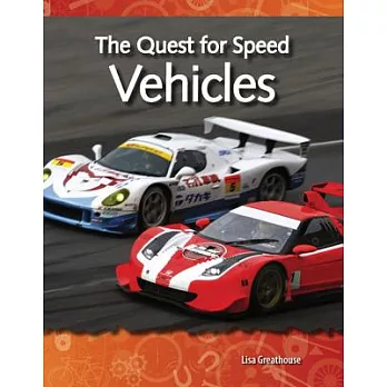 The quest for speed : Vehicles /