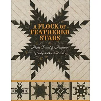 A Flock of Feathered Stars: Paper Pieced for Perfection