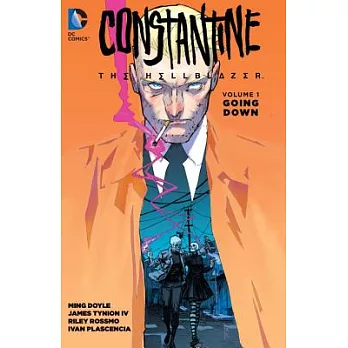 Constantine the Hellblazer 1: Going Down