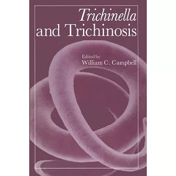 Trichinella and Trichinosis