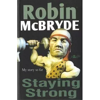 Staying Strong: My Story So Far