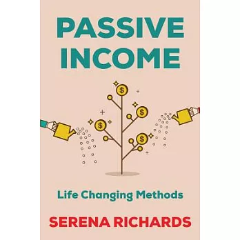 Passive Income: How to Passively Make $1k - $10k a Month in As Little As 90 Days