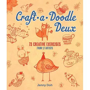 Craft-a-Doodle Deux: 73 Exercises for Creative Drawing