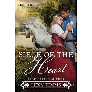 Siege of the Heart: Civil War Military Romance