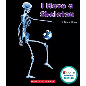 I Have a Skeleton