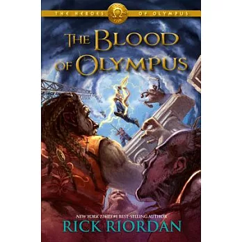 The heroes of Olympus 5 : The Blood Of Olympus