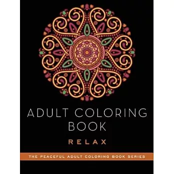 Adult Coloring Book: Relax