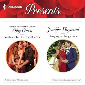 Awakened by Her Desert Captor / Carrying the King’’s Pride