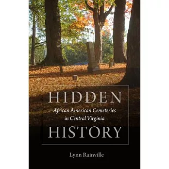 Hidden History: African American Cemeteries in Central Virginia