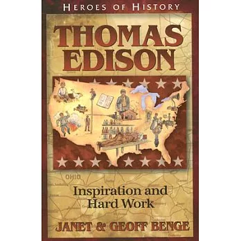 Thomas Edison: Inspiration and Hard Work