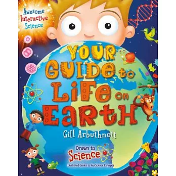 Your Guide to Life on Earth