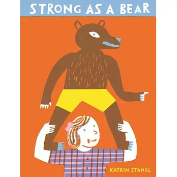 Strong As a Bear