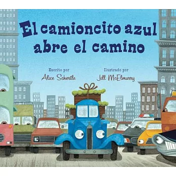 El camioncito azul abre el camino / Little Blue Truck Leads the Way