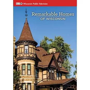 Remarkable Homes of Wisconsin