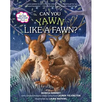 Can You Yawn Like a Fawn?