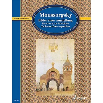 Pictures at an Exhibition: Ten Pieces for Piano Solo