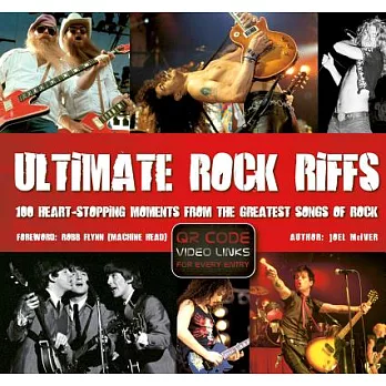 Ultimate Rock Riffs: 100 Heart-stopping Opening Riffs from the Greatest Songs of Rock