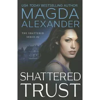 Shattered Trust