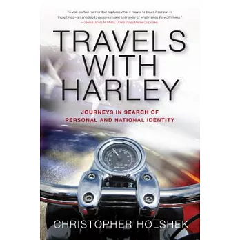 Travels With Harley: Journeys in Search of Personal and National Identity
