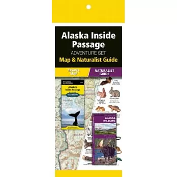 Alaska Inside Passage Adventure Set: Map & Naturalist Guide [With Naturalist Guide]