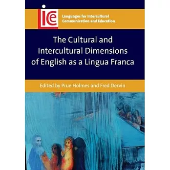 The Cultural and Intercultural Dimensions of English as a Lingua Franca