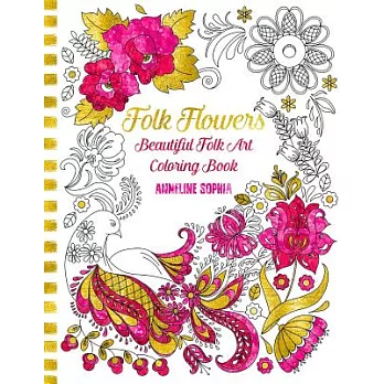 Folk Flowers: Beautiful Folk Art Coloring Book