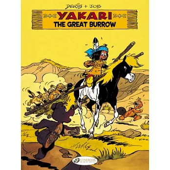 Yakari 13: The Great Burrow