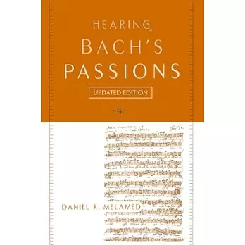 Hearing Bach’s Passions